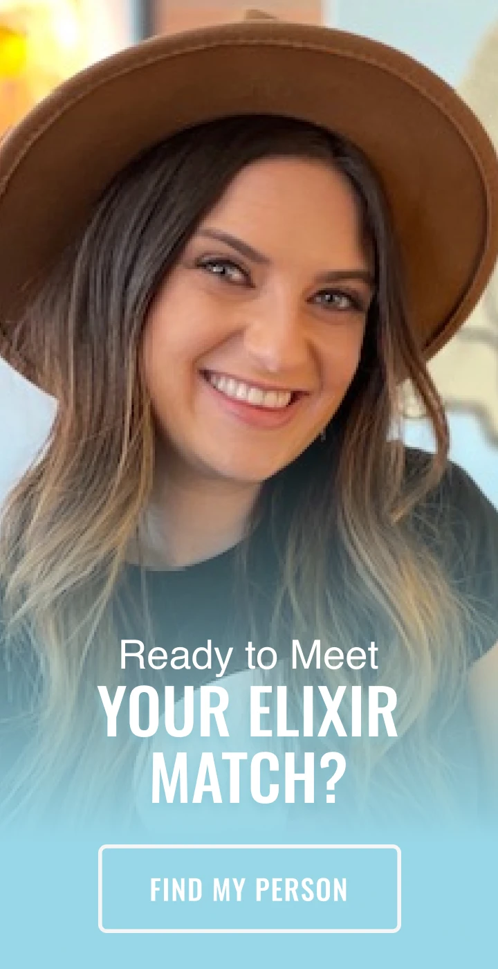 A smiling woman wearing a wide-brimmed hat is pictured above text that reads, "Ready to Meet Your Elixir Match? Find My Person.